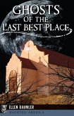 Ghosts of the Last Best Place (eBook, ePUB)