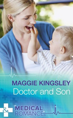 Doctor And Son (The Baby Doctors, Book 1) (Mills & Boon Medical) (eBook, ePUB) - Kingsley, Maggie