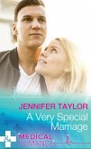 A Very Special Marriage (Mills & Boon Medical) (eBook, ePUB)