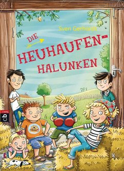 Die Heuhaufen-Halunken Bd.1 (eBook, ePUB) - Gerhardt, Sven