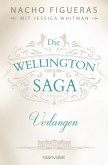 Verlangen / Die Wellington Saga Bd.3 (eBook, ePUB)