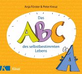 Das ABC des selbstbestimmten Lebens (eBook, ePUB)