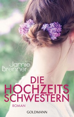 Die Hochzeitsschwestern (eBook, ePUB) - Brenner, Jamie