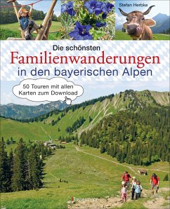 Die schönsten Familienwanderungen in den bayerischen Alpen (eBook, ePUB) - Herbke, Stefan