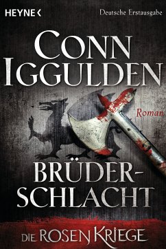 Brüderschlacht / Die Rosenkriege Bd.4 (eBook, ePUB) - Iggulden, Conn