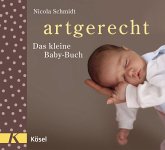 artgerecht - Das kleine Baby-Buch (eBook, ePUB)