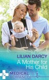 A Mother For His Child (eBook, ePUB)