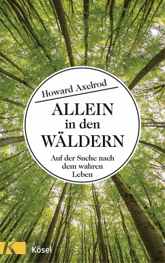 Allein in den Wäldern (eBook, ePUB) - Axelrod, Howard