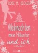 Weihnachten, mein Milliardär und ich... - Bild 1