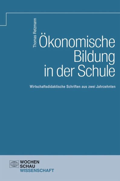 Ökonomische Bildung in der Schule (eBook, PDF)
