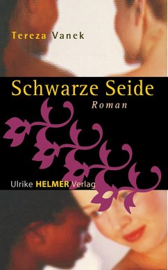 Schwarze Seide (eBook, ePUB) - Vanek, Tereza