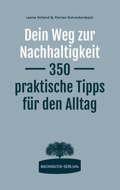 Dein Weg zur Nachhaltigkeit (eBook, ePUB) - Volland, Leena; Schreckenbach, Florian