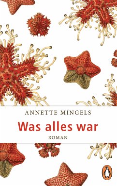 Was alles war (eBook, ePUB) - Mingels, Annette