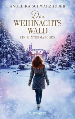 Der Weihnachtswald (eBook, ePUB) - Schwarzhuber, Angelika