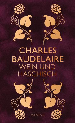 Wein und Haschisch (eBook, ePUB) - Baudelaire, Charles