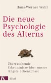 Die neue Psychologie des Alterns (eBook, ePUB)