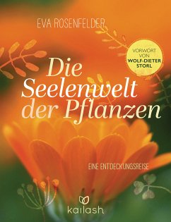 Die Seelenwelt der Pflanzen (eBook, ePUB) - Rosenfelder, Eva