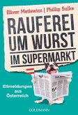 Rauferei um Wurst im Supermarkt (eBook, ePUB)