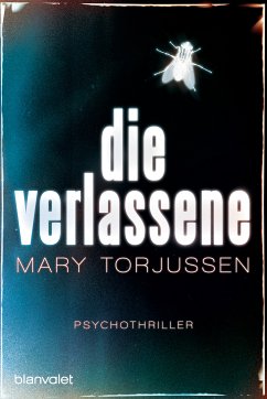 Die Verlassene (eBook, ePUB) - Torjussen, Mary