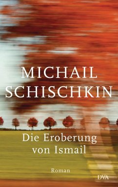 Die Eroberung von Ismail (eBook, ePUB) - Schischkin, Michail
