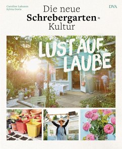 Lust auf Laube (eBook, ePUB) - Lahusen, Caroline; Doria, Sylvia