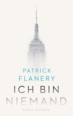 Ich bin niemand (eBook, ePUB) - Flanery, Patrick