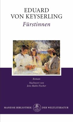 Fürstinnen (eBook, ePUB) - Keyserling, Eduard Von