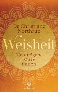 Weisheit (eBook, ePUB) - Northrup, Christiane