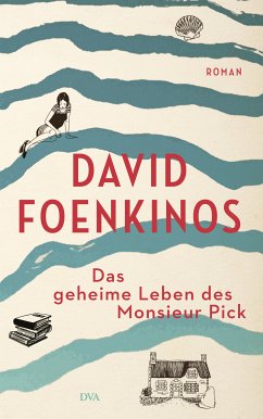 Das geheime Leben des Monsieur Pick (eBook, ePUB) - Foenkinos, David