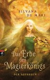 Der Aufbruch / Das Erbe des Magierkönigs Bd.1 (eBook, ePUB)