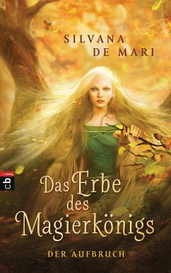 Der Aufbruch / Das Erbe des Magierkönigs Bd.1 (eBook, ePUB) - De Mari, Silvana