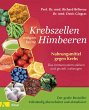 Krebszellen mögen keine Himbeeren -... - Bild 1