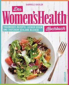 Das Women's Health Kochbuch (eBook, ePUB) - Giesler, Gabriele