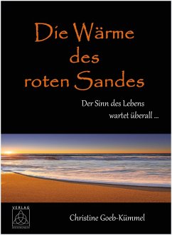 Die Wärme des roten Sandes (eBook, ePUB) - Goeb-Kümmel, Christine