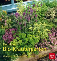 Der kleine Bio-Kräutergarten (Mängelexemplar) - Kreuter, Marie-Luise