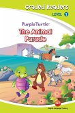 The Animal Parade (Purple Turtle, English Graded Readers, Level 1) (eBook, ePUB)