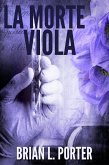 La Morte Viola (eBook, ePUB) La Morte Viola (eBook, ePUB)