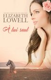A lui seul (eBook, ePUB)