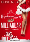 Weihnachten und der Milliardär (eBook, ePUB)