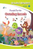 Counting insects (Purple Turtle, English Graded Readers, Level 1) (eBook, ePUB)