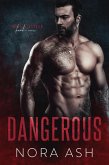 Dangerous (Made & Broken, #1) (eBook, ePUB) Dangerous (Made & Broken, #1) (eBook, ePUB)