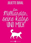 Der Milliardär, seine Katze und mich, Kostenlose Kapitel (eBook, ePUB)