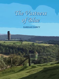 The Vastness of Blue (eBook, ePUB) - Darcy, Karigan