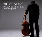 Hic Et Nunc-Capella De Ministrers Live In Concert