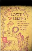 A Flower Wedding (eBook, ePUB)