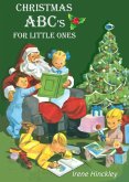 Christmas ABC's For Little Ones (eBook, ePUB) Christmas ABC's For Little Ones (eBook, ePUB)
