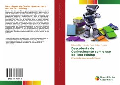 Descoberta de Conhecimento com o uso de Text Mining - Silva, Edilberto;Prado, Hércules;Ferneda, Edilson