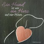 Schieferrelief, Ein Hund ist wie ein Herz auf vier Pfoten