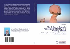 The Other Is Oneself: Postcolonial Identity in a Century of War