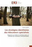 Les stratégies identitaires des éducateurs spécialisés